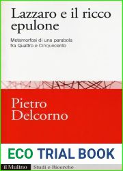 Lazzaro e il ricco Epulone. Metamorfosi di una parabola fra Quattro e Cinquecento