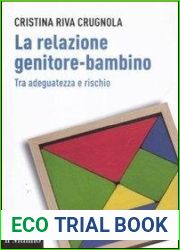 La relazione genitore-bambino tra adeguatezza e rischio