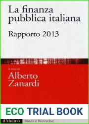 La finanza pubblica italiana. Rapporto 2013