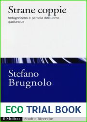 Strane coppie. Antagonismo e parodia dell|uomo qualunque