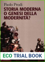 Storia moderna o genesi della modernita?