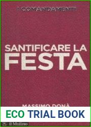 I comandamenti. Santificare la festa
