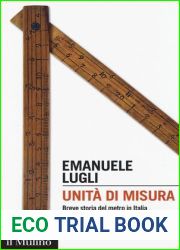 Unita di misura. Breve storia del metro in Italia