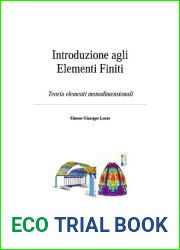 Introduzione agli elementi finiti - teoria elementi monodimensionali