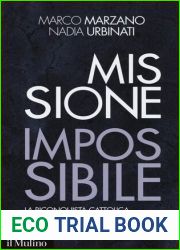 Missione impossibile. La riconquista cattolica della sfera pubblica