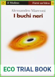 I buchi neri. Misteriosi protagonisti dell|evoluzione delle galassie