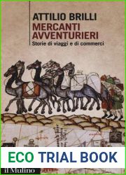Mercanti avventurieri. Storie di viaggi e di commerci
