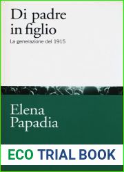 Di padre in figlio. La generazione del 1915