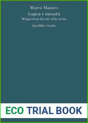 Logica e tumulti. Wittgenstein filosofo della storia