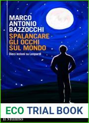 Spalancare gli occhi sul mondo. Dieci lezioni su Leopardi