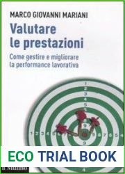 Valutare le prestazioni. Come gestire e migliorare la performance lavorativa