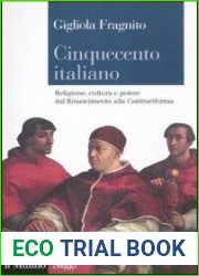 Cinquecento italiano. Religione, cultura e potere dal Rinascimento alla Controriforma