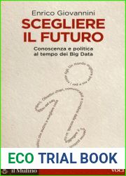 Scegliere il futuro. Conoscenza e politica al tempo dei Big Data