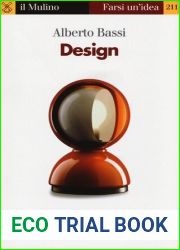 Design. Progettare gli oggetti quotidiani
