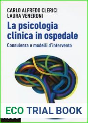 La psicologia clinica in ospedale. Consulenza e modelli di intervento