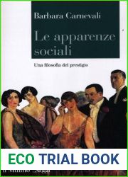 Le apparenze sociali. Una filosofia del prestigio