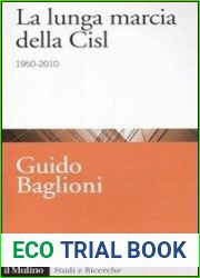 La lunga marcia della Cisl. 1950-2010