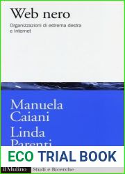 Web nero. Organizzazioni di estrema destra e internet
