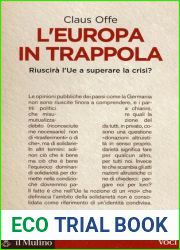 L| Europa in trappola. Riuscira l|UE a superare la crisi?