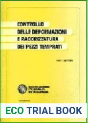 Controllo delle deformazioni e raddrizzatura dei pezzi temprati
