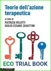 Teorie dell|azione terapeutica. Tra interpretazione e relazione