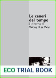 Le ceneri del tempo. Il cinema di Wong Kar Wai