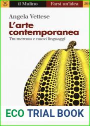 L| arte contemporanea. Tra mercato e nuovi linguaggi