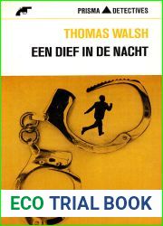 Een dief in de nacht (Dutch Edition)