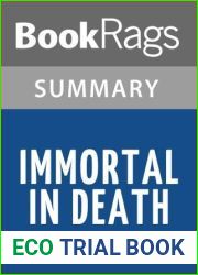 Immortal in Death by Nora Roberts l Summary and Study Guide