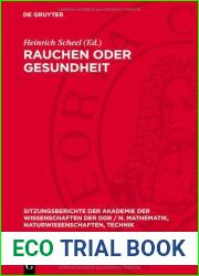 Rauchen oder Gesundheit (Sitzungsberichte der Akademie der Wissenschaften der DDR N. Mathematik, Naturwissenschaften, Technik, 7) (German Edition)
