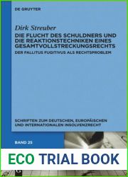 Die Flucht Des Schuldners Und Die Reaktionstechniken Eines Gesamtvollstreckungsrechts: Der Fallitus Fugitivus ALS Rechtsproblem
