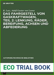 Das Fahrgestell von Gaskraftwagen, Teil 2: Lenkung, Rader, Bereifung, Achsen und Abfederung (Automobiltechnische Bibliothek, 6) (German Edition)