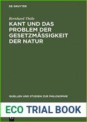 Kant und das Problem der Gesetzmassigkeit der Natur (Quellen und Studien zur Philosophie 27) (German Edition)