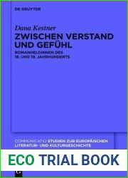Zwischen Verstand und Gefuhl: Romanheldinnen des 18. und 19. Jahrhunderts (Communicatio, 45) (German Edition)
