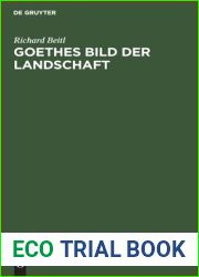 Goethes Bild der Landschaft: Untersuchungen zur Landschaftsdarstellung in Goethes Kunstprosa (German Edition)