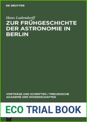 Zur Fruhgeschichte der Astronomie in Berlin (Vortrage und Schriften Preussische Akademie der Wissenschaften, 9) (German Edition)