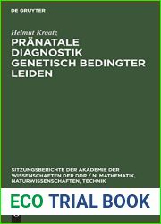 Pranatale Diagnostik genetisch bedingter Leiden: Helmut Kraatz zum 80. Geburtstag (Sitzungsberichte der Akademie der Wissenschaften der DDR N. … Technik, 1983, 9) (German Edition)