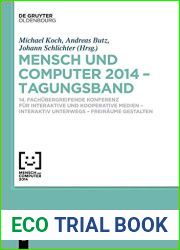 Mensch und Computer 2014 - Tagungsband: 14. Fachubergreifende Konferenz fur Interaktive und Kooperative Medien - Interaktiv unterwegs - Freiraume … Proceedings, 2014) (German Edition)