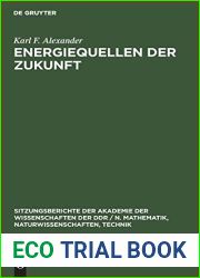 Energiequellen der Zukunft (Sitzungsberichte der Akademie der Wissenschaften der DDR N. Mathematik, Naturwissenschaften, Technik, 1978, 21) (German Edition)