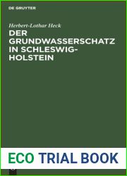 Der Grundwasserschatz in Schleswig-Holstein: Ein Wegweiser zur Wassererschliessung (German Edition)