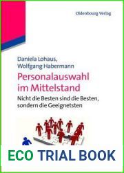Personalauswahl Im Mittelstand: Nicht Die Besten Sind Die Besten, Sondern Die Geeignetsten