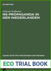 NS-Propaganda in den Niederlanden: Organisation und Lenkung der Publizistik unter deutscher Besatzung 1940-1945 (Kommunikation und Politik, 5) (German Edition)