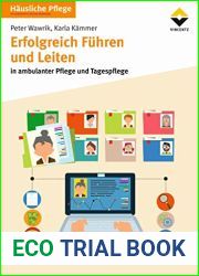 Erfolgreich Fuhren und Leiten: in ambulanter Pflege und Tagespflege (German Edition)