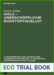 Holz, unerschopfliche Rohstoffquelle? (Sitzungsberichte der Akademie der Wissenschaften der DDR N. Mathematik, Naturwissenschaften, Technik, 1981, 14) (German Edition)