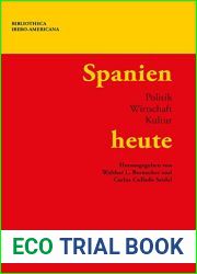 Spanien heute: Politik, Wirtschaft, Kultur (Bibliotheca Ibero-Americana 188) (German Edition)