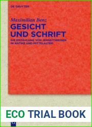 Gesicht und Schrift: Die Erzahlung von Jenseitsreisen in Antike und Mittelalter (Quellen und Forschungen zur Literatur- und Kulturgeschichte, 78 (312)) (German Edition)