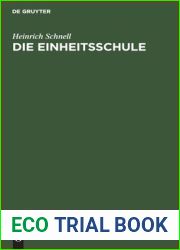 Die Einheitsschule: Ein Organisationsentwurf. Den Politikern gewidmet (German Edition)