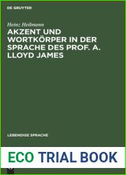 Akzent und Wortkorper in der Sprache des Prof. A. Lloyd James (Lebendige Sprache, 2) (German Edition)