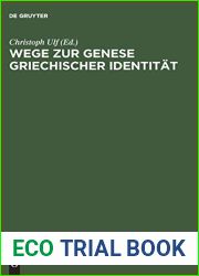 Wege zur Genese griechischer Identitat: Die Bedeutung der fruharchaischen Zeit (German Edition)