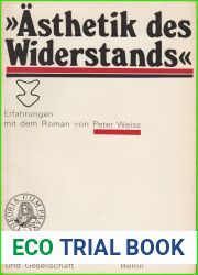 Asthetik des Widerstands: Erfahrungen mit dem Roman von Peter Weiss